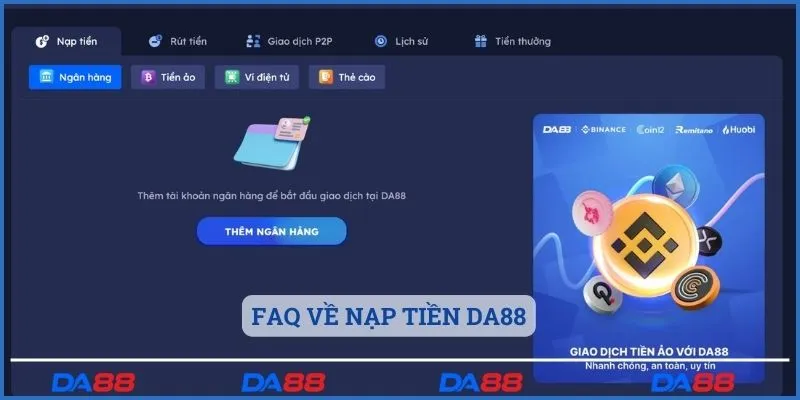 Giải đáp FAQ về nạp tiền Da88